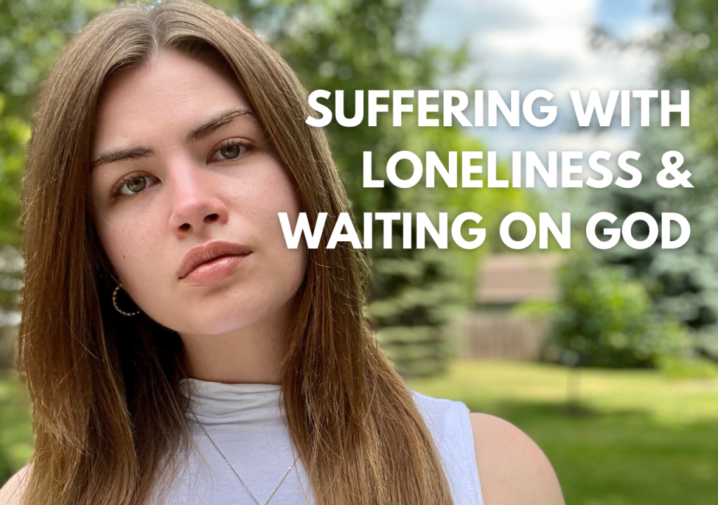 Waiting on God when You’re&nbsp;Lonely